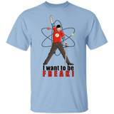 T-Shirts Light Blue / YXS I Want To Be Freak Youth T-Shirt