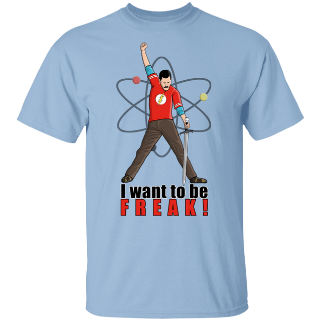T-Shirts Light Blue / YXS I Want To Be Freak Youth T-Shirt