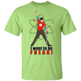 T-Shirts Mint Green / YXS I Want To Be Freak Youth T-Shirt