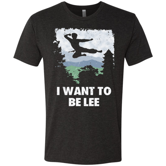 T-Shirts Vintage Black / Small I Want To Be Lee Men's Triblend T-Shirt