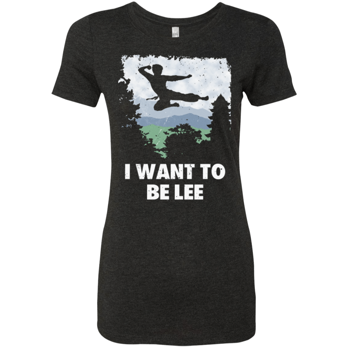T-Shirts Vintage Black / Small I Want To Be Lee Women's Triblend T-Shirt