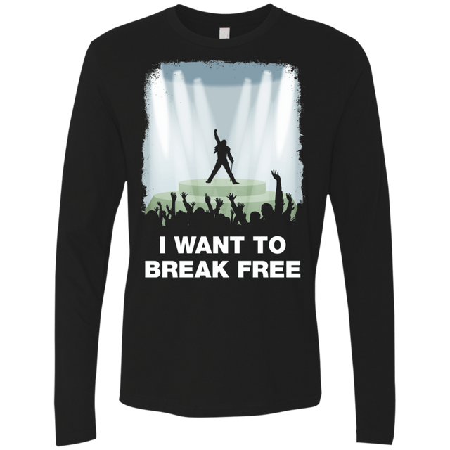 T-Shirts Black / Small I WANT TO BREAK FREE Men's Premium Long Sleeve