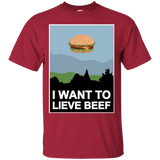 T-Shirts Cardinal / Small I want to lieve beef T-Shirt