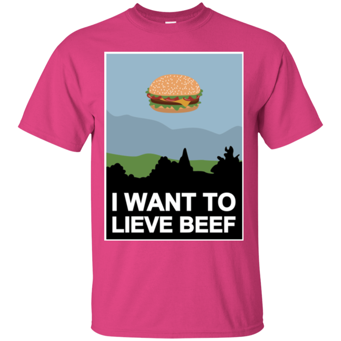 T-Shirts Heliconia / Small I want to lieve beef T-Shirt