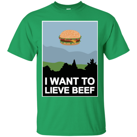 T-Shirts Irish Green / Small I want to lieve beef T-Shirt