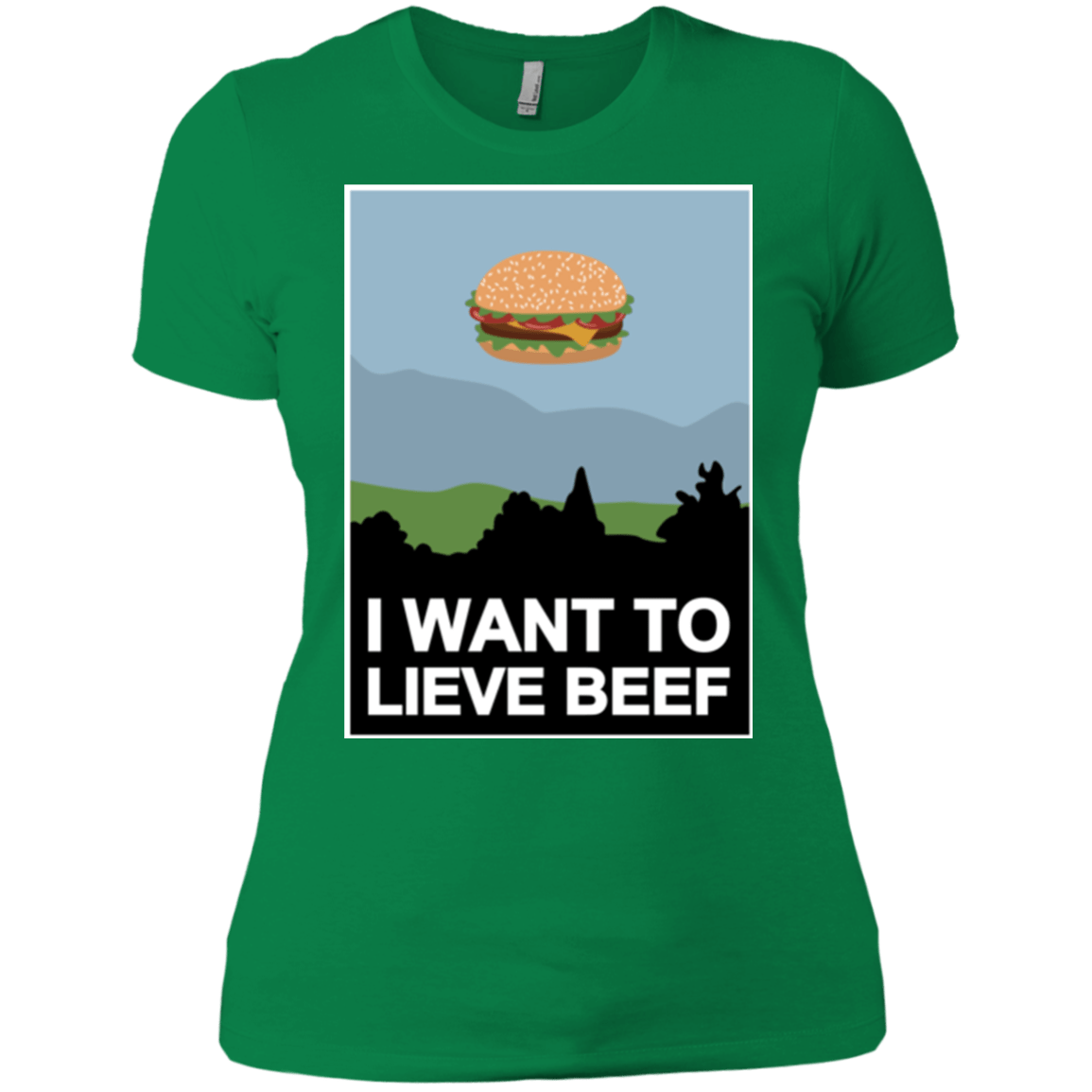 T-Shirts Kelly Green / X-Small I want to lieve beef Women's Premium T-Shirt