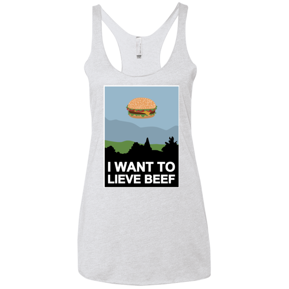 T-Shirts Heather White / X-Small I want to lieve beef Women's Triblend Racerback Tank