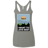 T-Shirts Venetian Grey / X-Small I want to lieve beef Women's Triblend Racerback Tank