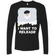 T-Shirts Black / Small I Want to Release Men's Premium Long Sleeve