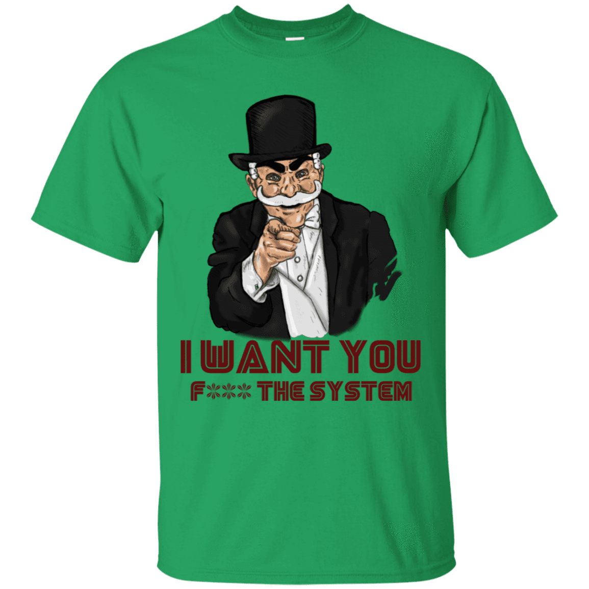 T-Shirts Irish Green / S i want you f3ck the system T-Shirt
