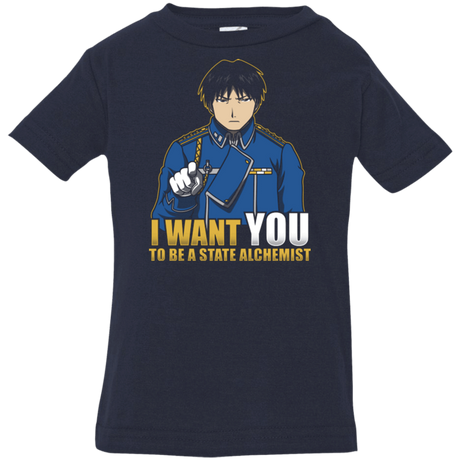 T-Shirts Navy / 6 Months I Want You To Be A State Alchemist Infant Premium T-Shirt