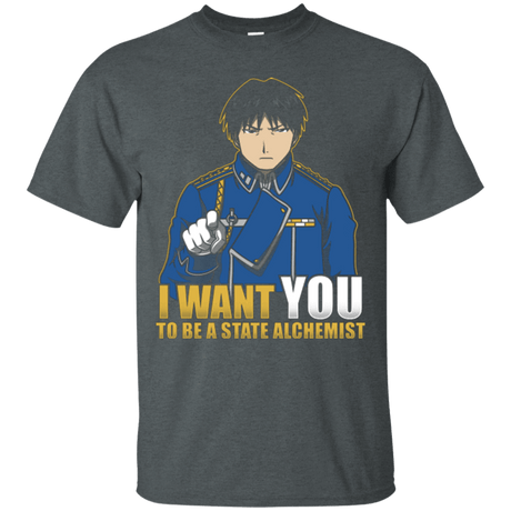 T-Shirts Dark Heather / Small I Want You To Be A State Alchemist T-Shirt