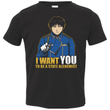 T-Shirts Black / 2T I Want You To Be A State Alchemist Toddler Premium T-Shirt