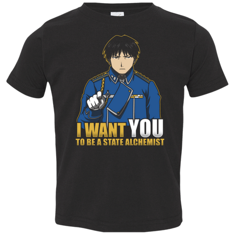 T-Shirts Black / 2T I Want You To Be A State Alchemist Toddler Premium T-Shirt