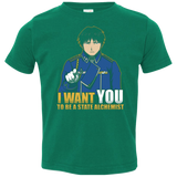 T-Shirts Kelly / 2T I Want You To Be A State Alchemist Toddler Premium T-Shirt