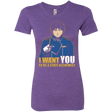 T-Shirts Purple Rush / Small I Want You To Be A State Alchemist Women's Triblend T-Shirt