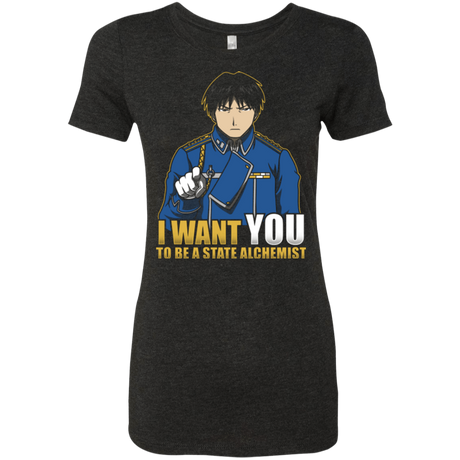 T-Shirts Vintage Black / Small I Want You To Be A State Alchemist Women's Triblend T-Shirt