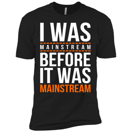 T-Shirts Black / X-Small I was mainstream Men's Premium T-Shirt