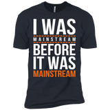 T-Shirts Indigo / X-Small I was mainstream Men's Premium T-Shirt