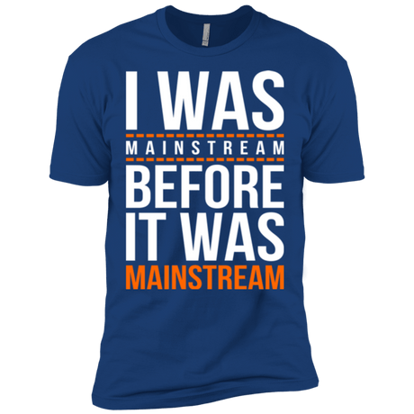 T-Shirts Royal / X-Small I was mainstream Men's Premium T-Shirt
