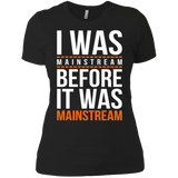 T-Shirts Black / X-Small I was mainstream Women's Premium T-Shirt