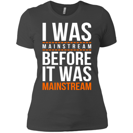 T-Shirts Heavy Metal / X-Small I was mainstream Women's Premium T-Shirt