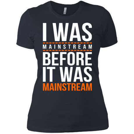 T-Shirts Indigo / X-Small I was mainstream Women's Premium T-Shirt
