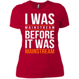 T-Shirts Red / X-Small I was mainstream Women's Premium T-Shirt