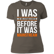 T-Shirts Warm Grey / X-Small I was mainstream Women's Premium T-Shirt
