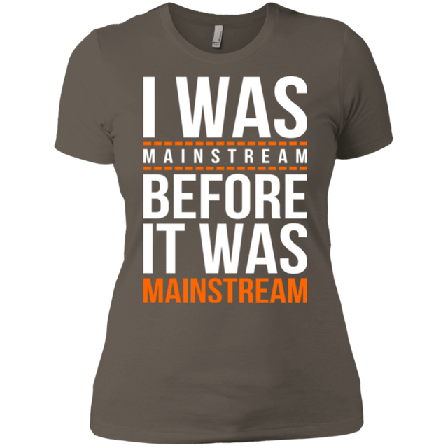 T-Shirts Warm Grey / X-Small I was mainstream Women's Premium T-Shirt