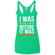 T-Shirts Envy / X-Small I was mainstream Women's Triblend Racerback Tank