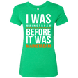 T-Shirts Envy / Small I was mainstream Women's Triblend T-Shirt