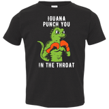 T-Shirts Black / 2T Iguana Punch You Toddler Premium T-Shirt