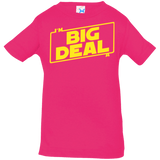 T-Shirts Hot Pink / 6 Months Im a Big Deal Infant Premium T-Shirt