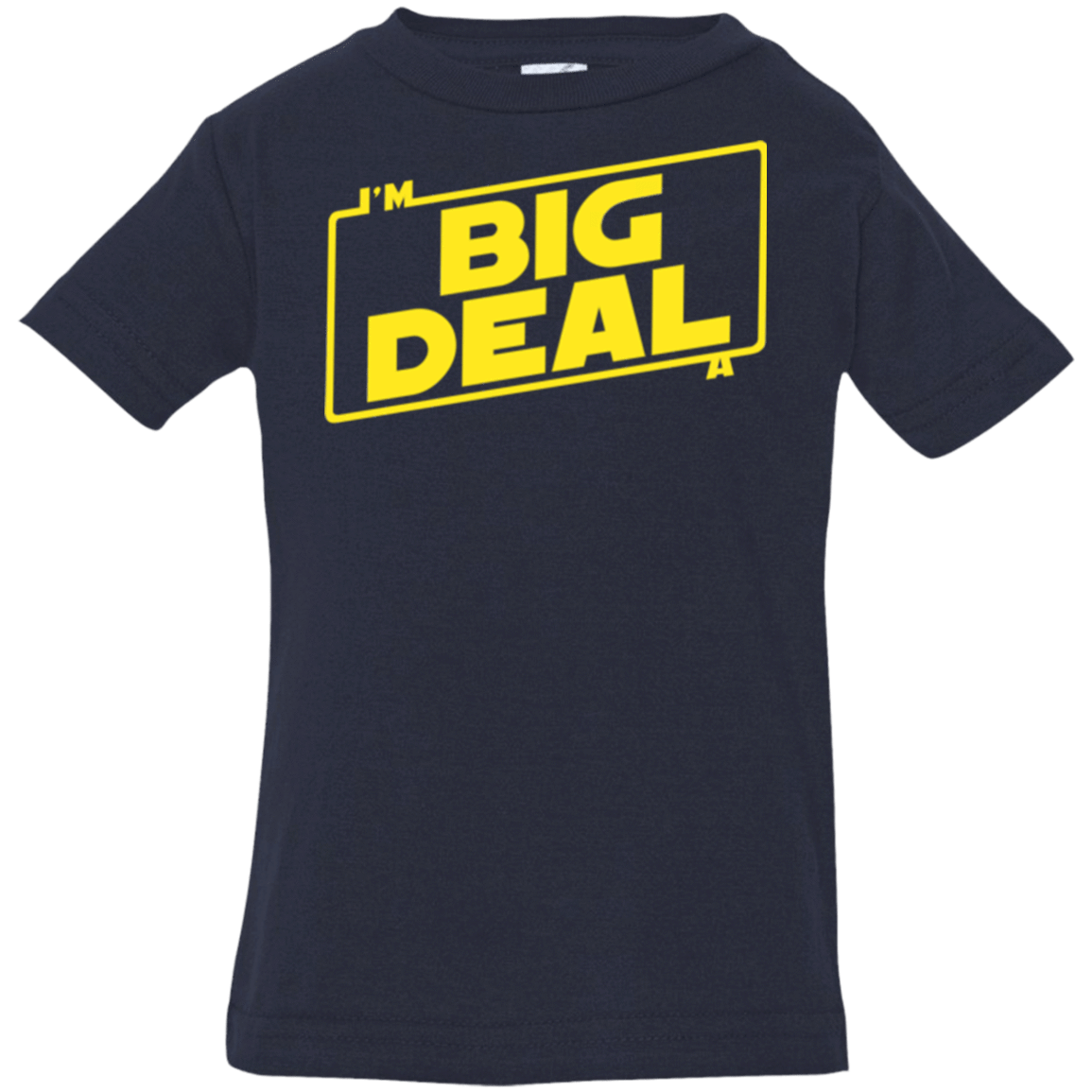 T-Shirts Navy / 6 Months Im a Big Deal Infant Premium T-Shirt