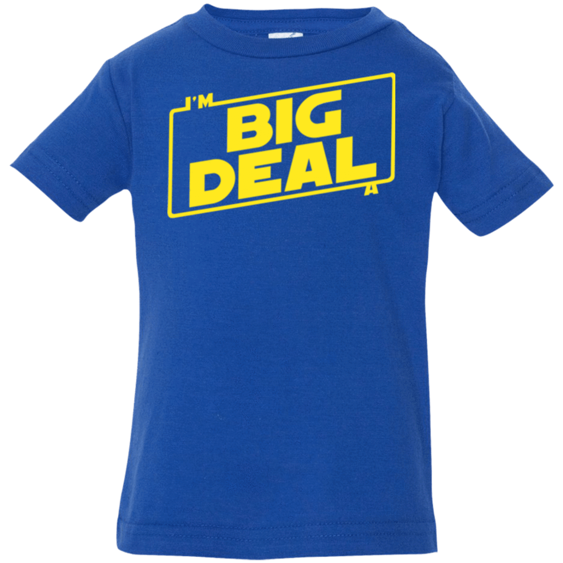 T-Shirts Royal / 6 Months Im a Big Deal Infant Premium T-Shirt