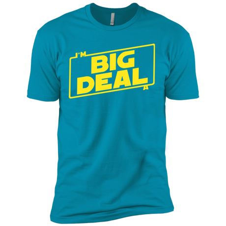 T-Shirts Turquoise / X-Small Im a Big Deal Men's Premium T-Shirt