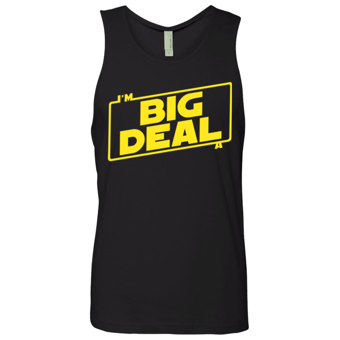 T-Shirts Black / Small Im a Big Deal Men's Premium Tank Top