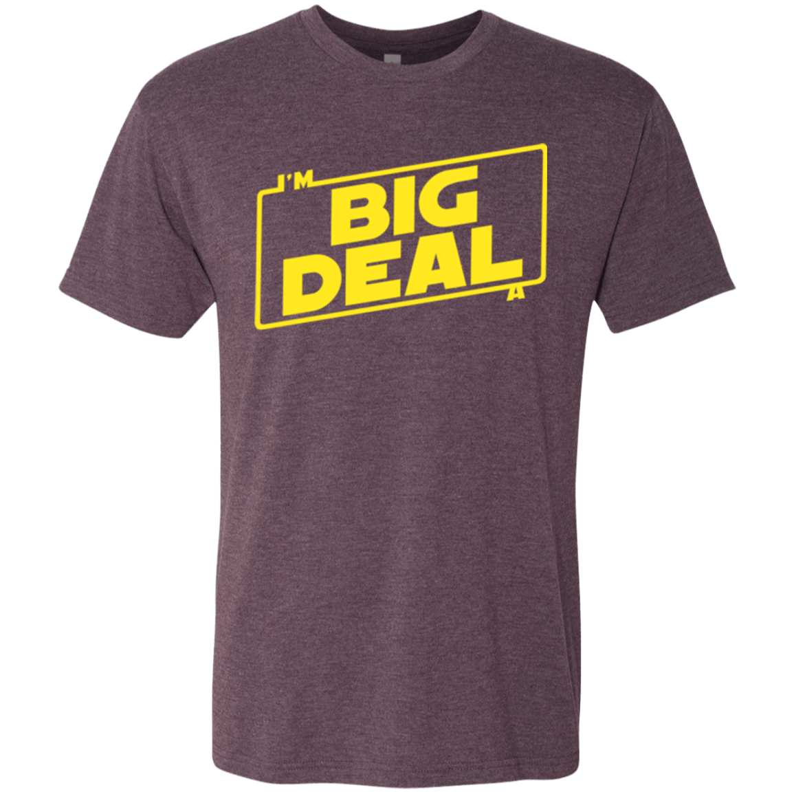 T-Shirts Vintage Purple / Small Im a Big Deal Men's Triblend T-Shirt