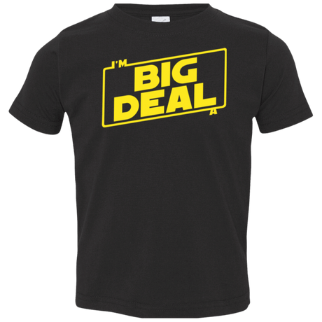 T-Shirts Black / 2T Im a Big Deal Toddler Premium T-Shirt