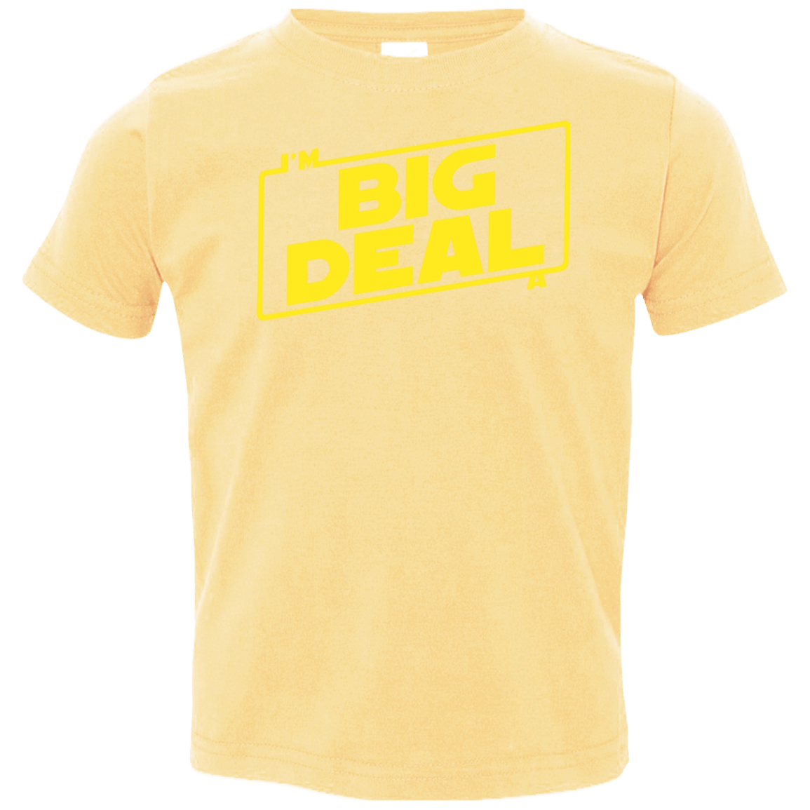 T-Shirts Butter / 2T Im a Big Deal Toddler Premium T-Shirt
