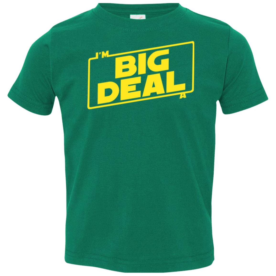 T-Shirts Kelly / 2T Im a Big Deal Toddler Premium T-Shirt