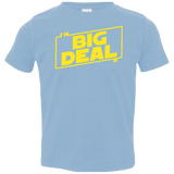 T-Shirts Light Blue / 2T Im a Big Deal Toddler Premium T-Shirt