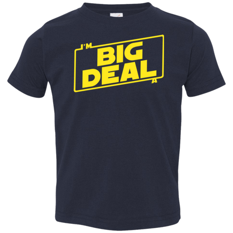 T-Shirts Navy / 2T Im a Big Deal Toddler Premium T-Shirt