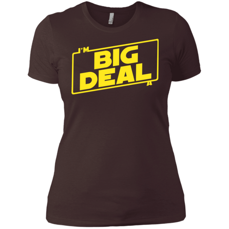 T-Shirts Dark Chocolate / X-Small Im a Big Deal Women's Premium T-Shirt