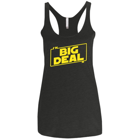 T-Shirts Vintage Black / X-Small Im a Big Deal Women's Triblend Racerback Tank