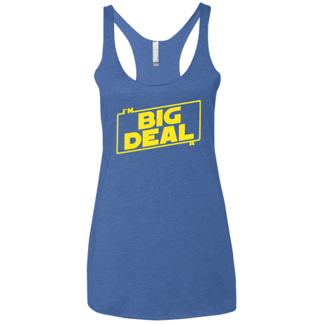 T-Shirts Vintage Royal / X-Small Im a Big Deal Women's Triblend Racerback Tank