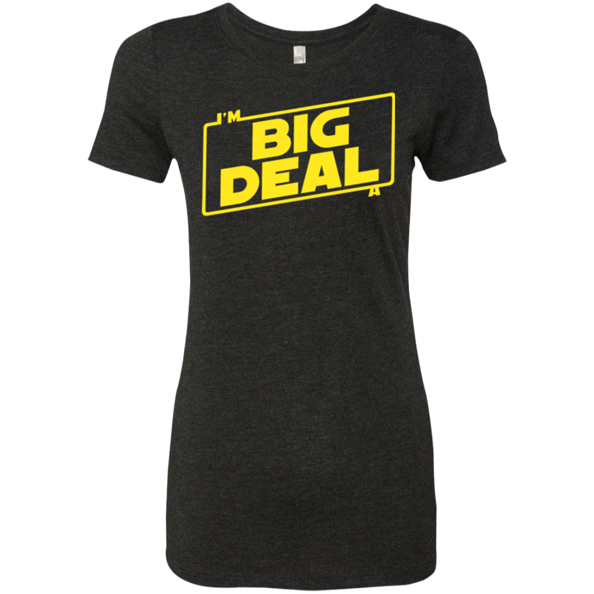 T-Shirts Vintage Black / Small Im a Big Deal Women's Triblend T-Shirt