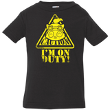 T-Shirts Black / 6 Months Im on duty Infant Premium T-Shirt