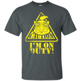 T-Shirts Dark Heather / Small Im on duty T-Shirt